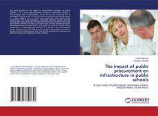 Bookcover of The impact of public procurement on infrastructure in public schools