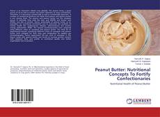 Copertina di Peanut Butter: Nutritional Concepts To Fortify Confectionaries