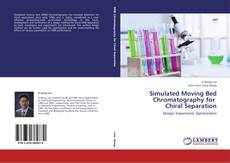 Capa do livro de Simulated Moving Bed Chromatography for Chiral Separation 