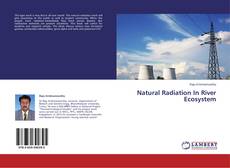 Buchcover von Natural Radiation In River Ecosystem