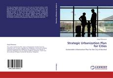 Bookcover of Strategic Urbanization Plan for Cities