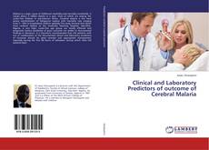 Buchcover von Clinical and Laboratory Predictors of outcome of Cerebral Malaria
