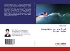 Capa do livro de Image Detectors and Fixed Pattern Noise 