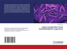 Borítókép a  Lipase production from haloalkalophilic organisms - hoz