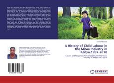 Buchcover von A History of Child Labour in the Miraa Industry in Kenya,1907-2010