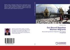 Out Bound Nepalese Women Migrants的封面