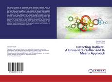 Copertina di Detecting Outliers: A Univariate Outlier and K-Means Approach