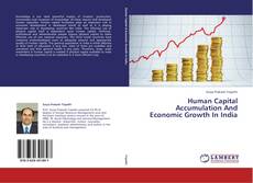 Copertina di Human Capital Accumulation And Economic Growth In India