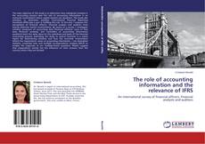 Обложка The role of accounting information and the relevance of IFRS