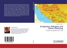 Emigration, Refugees and Ethnic Cleansing kitap kapağı