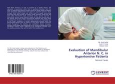 Обложка Evaluation of Mandibular Anterior N. C. in Hypertensive Patients