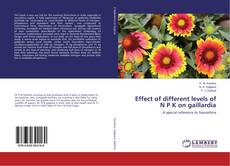 Capa do livro de Effect of different levels of N P K on gaillardia 