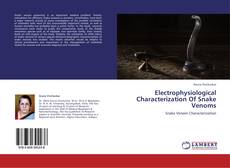 Capa do livro de Electrophysiological Characterization Of Snake Venoms 