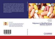 Copertina di Polymers in Modified Drug Delivery Systems