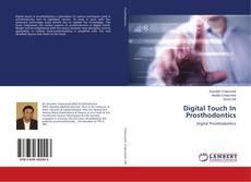 Digital Touch In Prosthodontics kitap kapağı