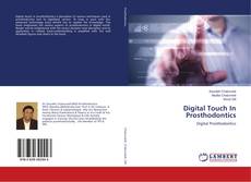 Digital Touch In Prosthodontics的封面