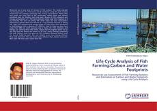 Buchcover von Life Cycle Analysis of Fish Farming:Carbon and Water Footprints