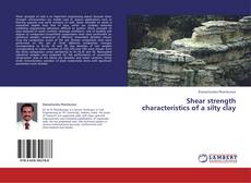 Couverture de Shear strength characteristics of a silty clay