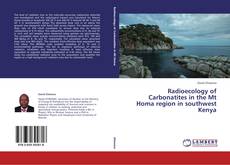 Radioecology of Carbonatites in the Mt Homa region in southwest Kenya kitap kapağı