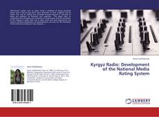 Kyrgyz Radio: Development of the National Media Rating System kitap kapağı