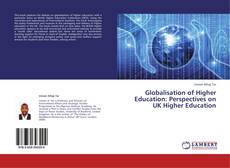 Copertina di Globalisation of Higher Education: Perspectives on UK Higher Education