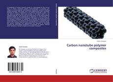 Couverture de Carbon nanotube polymer composites