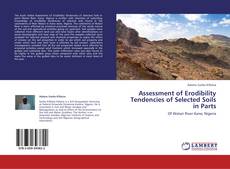 Capa do livro de Assessment of Erodibility Tendencies of Selected Soils in Parts 