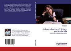 Portada del libro de Job motivation of library professionals
