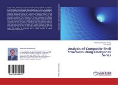 Copertina di Analysis of Composite Shell Structures Using Chebyshev Series