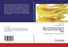 Couverture de Effect Of Acrylamide On Male and Female Albino Rats