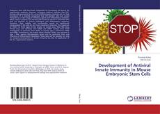 Portada del libro de Development of Antiviral Innate Immunity in Mouse Embryonic Stem Cells