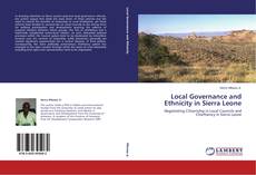 Bookcover of Local Governance and Ethnicity in Sierra Leone