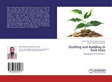 Couverture de Grafting and budding in fruit trees