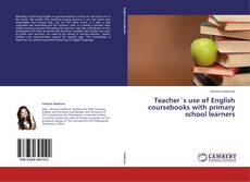 Copertina di Teacher´s use of English coursebooks with primary school learners