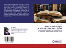Обложка Resource sharing in Academic Libraries in Kenya
