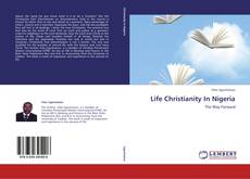 Copertina di Life Christianity In Nigeria