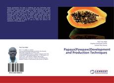 Papaya(Pawpaw)Development and Production Techniques kitap kapağı