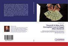 Towards A New Anti-Corruption Law in Egypt After Mubarak kitap kapağı