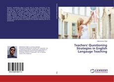 Copertina di Teachers' Questioning Strategies in English Langauge Teaching