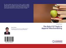 Couverture de The Role if IT Tools in Apparel Merchandising