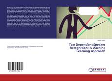 Couverture de Text Dependent Speaker Recognition: A Machine Learning Approach