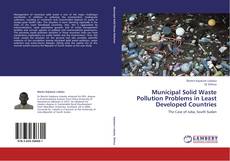 Portada del libro de Municipal Solid Waste Pollution Problems in Least Developed Countries
