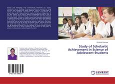Buchcover von Study of Scholastic Achievement in Science of Adolescent Students