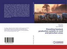 Buchcover von Prevailing livestock production systems in rural and periurban areas
