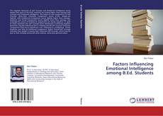 Capa do livro de Factors Influencing Emotional Intelligence among B.Ed. Students 
