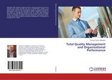 Copertina di Total Quality Management and Organisational Performance
