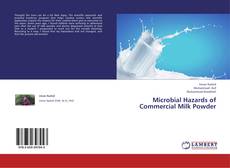Buchcover von Microbial Hazards of Commercial Milk Powder