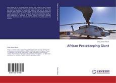 Copertina di African Peacekeeping Giant