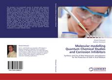 Capa do livro de Molecular modelling Quantum Chemical Studies and Corrosion Inhibitors 