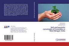 Capa do livro de Soil and parasitic nematodes of Cucurbits in West Bengal, India 